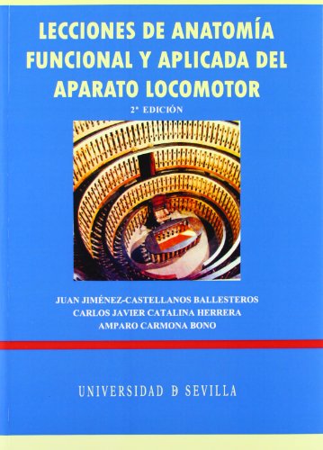 9788447211593: Lecciones de anatoma funcional y aplicada del aparato locomotor (Spanish Edition)