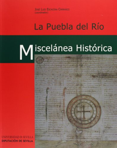 La Puebla del Río. Miscelánea Histórica