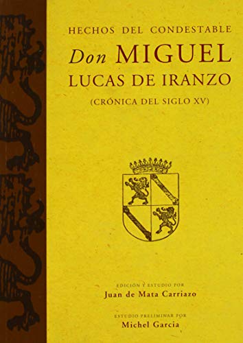 9788447212248: Hechos del Condestable Don Miguel Lucas de Iranzo (crnica del siglo XV)