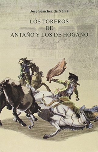 Stock image for LOS TOREROS DE ANTAO Y LOS DE HOGAO for sale by Prtico [Portico]