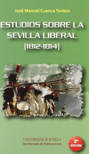 Estudios sobre la Sevilla liberal (1812-1814)