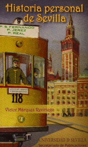 Imagen de archivo de HISTORIA PERSONAL DE SEVILLA a la venta por KALAMO LIBROS, S.L.