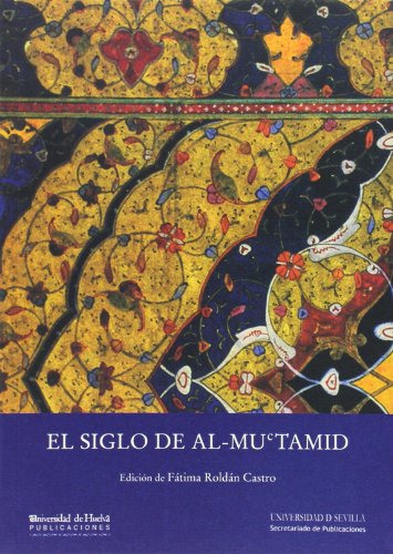 9788447215225: El Siglo de al-Muctamid