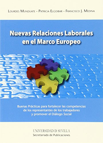 Imagen de archivo de NUEVAS RELACIONES LABORALES EN EL MARCO EUROPEO a la venta por KALAMO LIBROS, S.L.