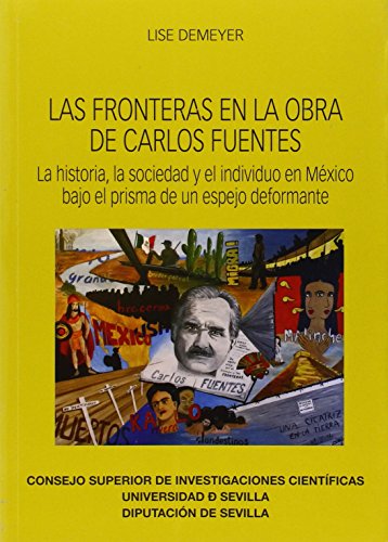 Imagen de archivo de LAS FRONTERAS EN LA OBRA DE CARLOS FUENTES a la venta por KALAMO LIBROS, S.L.