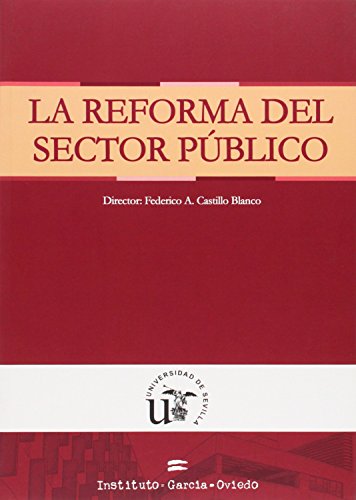 Imagen de archivo de LA REFORMA DEL SECTOR PBLICO a la venta por KALAMO LIBROS, S.L.