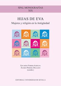 Imagen de archivo de HIJAS DE EVA: MUJERES Y RELIGIN EN LA ANTIGEDAD a la venta por KALAMO LIBROS, S.L.