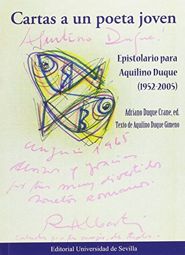 9788447217540: Cartas a un poeta joven. Epistolario para Aquilino Duque (1952-2005): 142 (Coleccin Literatura)