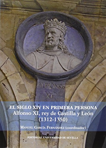 Beispielbild fr EL SIGLO XIV EN PRIMERA PERSONA zum Verkauf von MARCIAL PONS LIBRERO