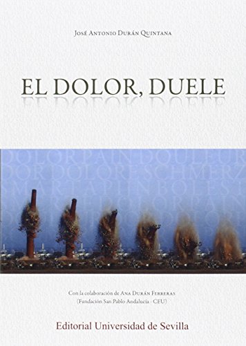 Beispielbild fr EL DOLOR, DUELE zum Verkauf von KALAMO LIBROS, S.L.