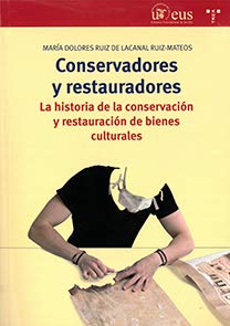 Beispielbild fr CONSERVADORES Y RESTAURADORES zum Verkauf von Hilando Libros