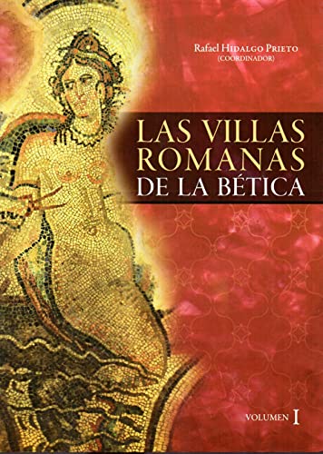 Imagen de archivo de LAS VILLAS ROMANAS DE LA BETICA VOL I-II a la venta por MARCIAL PONS LIBRERO