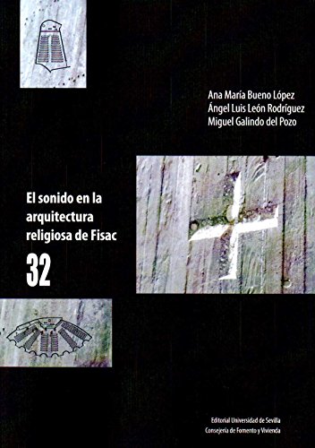 Stock image for EL SONIDO EN LA ARQUITECTURA RELIGIOSA DE FISAC for sale by KALAMO LIBROS, S.L.