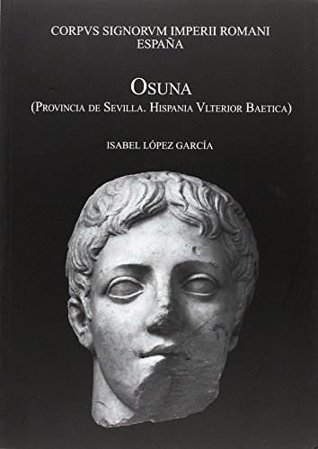 Imagen de archivo de Osuna : provincia de Sevilla : Hispania Ulterior Baetica a la venta por Reuseabook