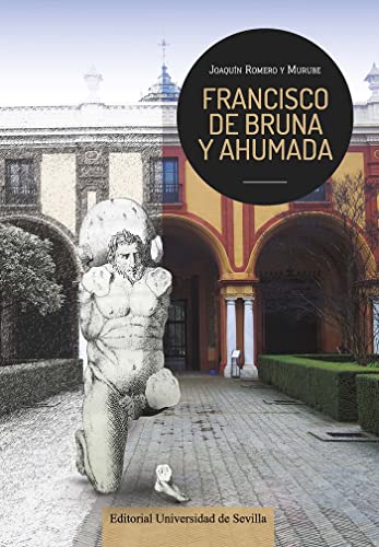 Imagen de archivo de FRANCISCO DE BRUNA Y AHUMADA. a la venta por KALAMO LIBROS, S.L.