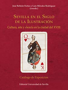 Stock image for SEVILLA EN EL SIGLO DE LA ILUSTRACION for sale by Antrtica