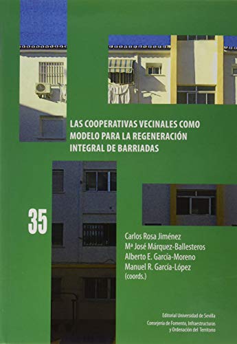 9788447219834: Las cooperativas Vecinales como modelo para la regeneracin Integral De Barriadas: 35 (kora)