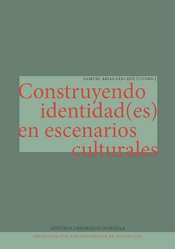 Beispielbild fr CONSTRUYENDO IDENTIDAD(ES) EN ESCENARIOS CULTURALES zum Verkauf von Hilando Libros