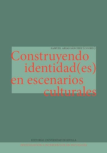 Imagen de archivo de CONSTRUYENDO IDENTIDAD(ES) EN ESCENARIOS CULTURALES a la venta por Hilando Libros