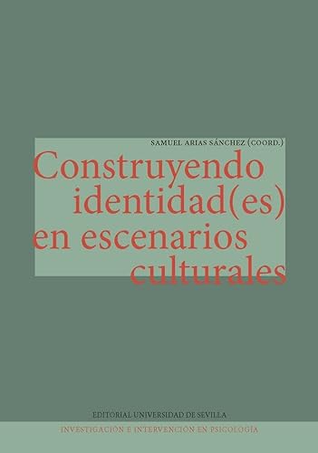 Stock image for CONSTRUYENDO IDENTIDAD(ES) EN ESCENARIOS CULTURALES for sale by Hilando Libros
