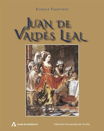 Imagen de archivo de Juan de Valds Leal a la venta por Zilis Select Books