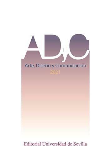 Beispielbild fr ADyC. Arte, Diseo y Comunicacin (2021) zum Verkauf von Zilis Select Books