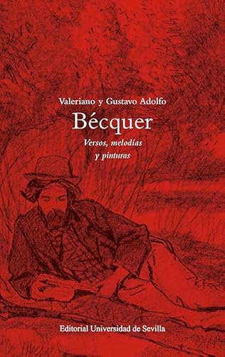 Imagen de archivo de Valeriano y Gustavo Adolfo Bcquer. Versos, melodas y pinturas a la venta por Agapea Libros
