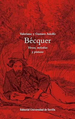 Stock image for Valeriano y Gustavo Adolfo Bcquer. Versos, melodas y pinturas for sale by Agapea Libros