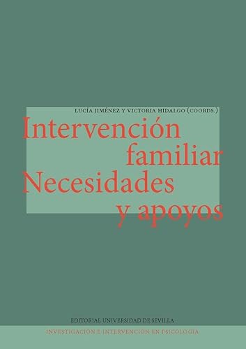 Imagen de archivo de Intervencin familiar. Necesidades y apoyos a la venta por AG Library