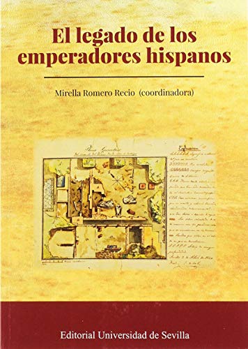 Stock image for El legado de los emperadores hispanos for sale by Revaluation Books