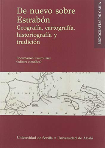 Stock image for De nuevo sobre Estrabn: Geografa, cartografa, historiografa y tradicin for sale by AG Library