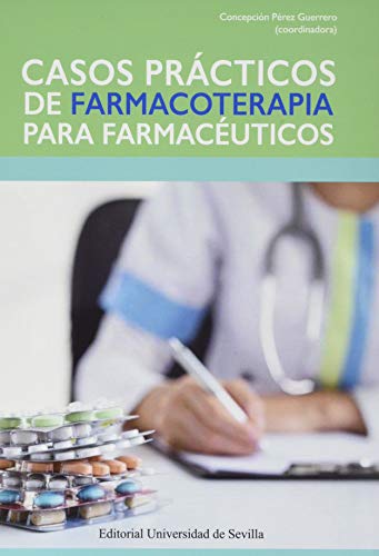 Beispielbild fr Casos prcticos de farmacoterapia para farmacuticos zum Verkauf von Zilis Select Books