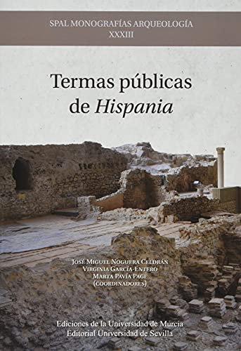 Beispielbild fr TERMAS PUBLICAS DE HISPANIA zum Verkauf von MARCIAL PONS LIBRERO