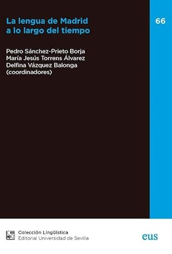 9788447230334: La lengua de Madrid a lo largo del tiempo