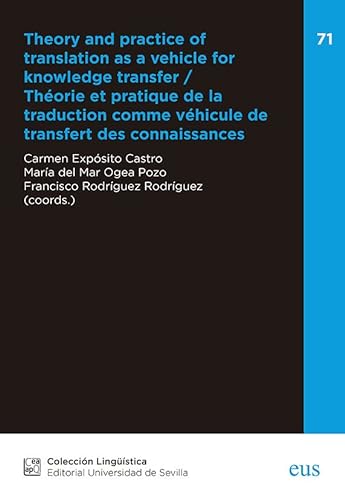 Stock image for THEORY AND PRACTICE OF TRANSLATION AS A VEHICLE FOR KNOWLEDGE TRANSFER for sale by Hilando Libros