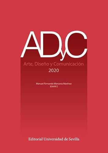 Imagen de archivo de ADyC. Arte, Diseo y Comunicacin (2020) a la venta por Zilis Select Books