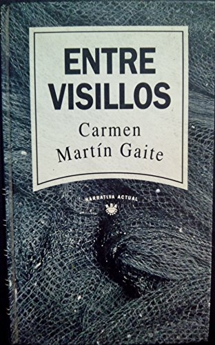 Beispielbild fr Entre visillos Carmen Martin Gaite zum Verkauf von VANLIBER
