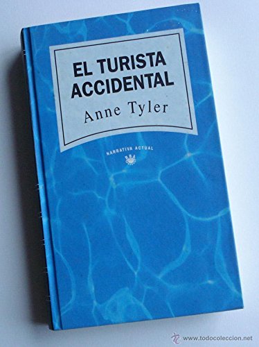 Stock image for El turista accidental TYLER, ANNE for sale by VANLIBER
