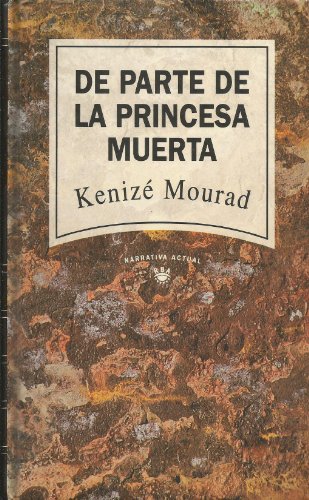 Imagen de archivo de De parte de la princesa muerta Kenize Mourad a la venta por VANLIBER