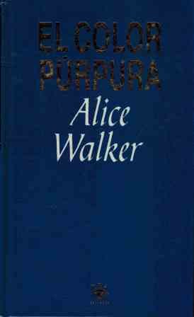 Stock image for El color purpura Alice Walker for sale by VANLIBER
