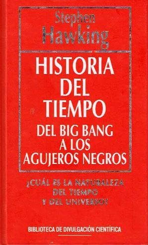 9788447302086: Historia del tiempo: del big bang a los agujeros negros [Tapa dura] by HAWKIN...