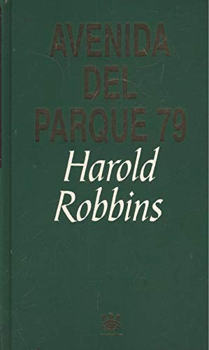 Beispielbild fr Avenida del parque 79 Harold Robbins zum Verkauf von VANLIBER