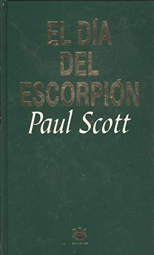 Imagen de archivo de El dia del escorpion SCOTT, Paul.- a la venta por VANLIBER