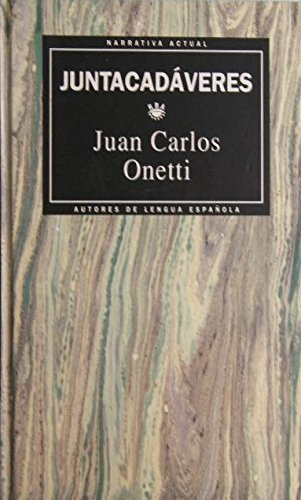 Imagen de archivo de Juntacadaveres Juan Carlos Onetti a la venta por VANLIBER