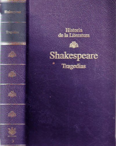 Imagen de archivo de Tragedias : Hamlet / Macbeth / El rey Lear / Othello / Romeo y Julieta / Julio Csar a la venta por El Pergam Vell