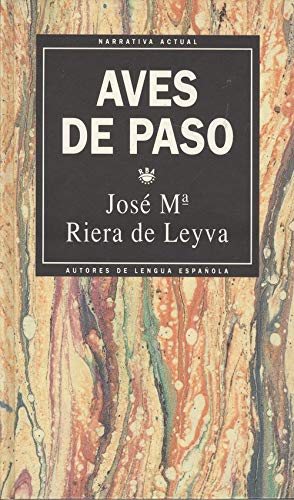 Stock image for AVES DE PASO Jose M Riera De Leyva for sale by VANLIBER