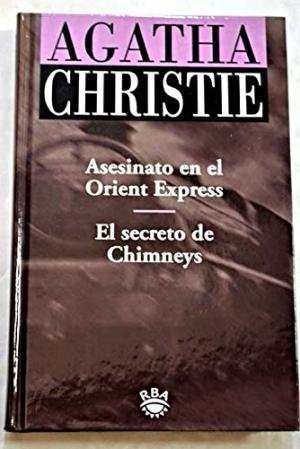 9788447305346: Asesinato en el orient express;el secreto de chimneys