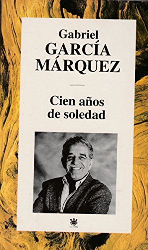 Stock image for Cien aos de Soledad Gabriel Garcia Marquez for sale by VANLIBER