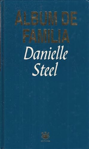 Álbum de familia - Steel, Danielle