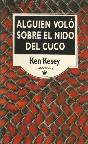 Imagen de archivo de Alguien volo sobre el nido del cuco KESEY,Ken. a la venta por VANLIBER